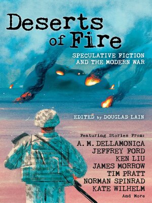 cover image of Deserts of Fire: Speculative Fiction and the Modern War